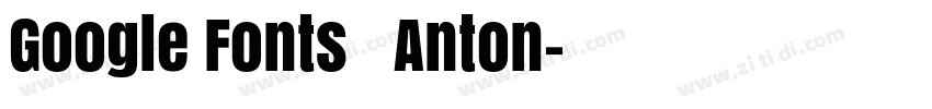 Google Fonts   Anton字体转换